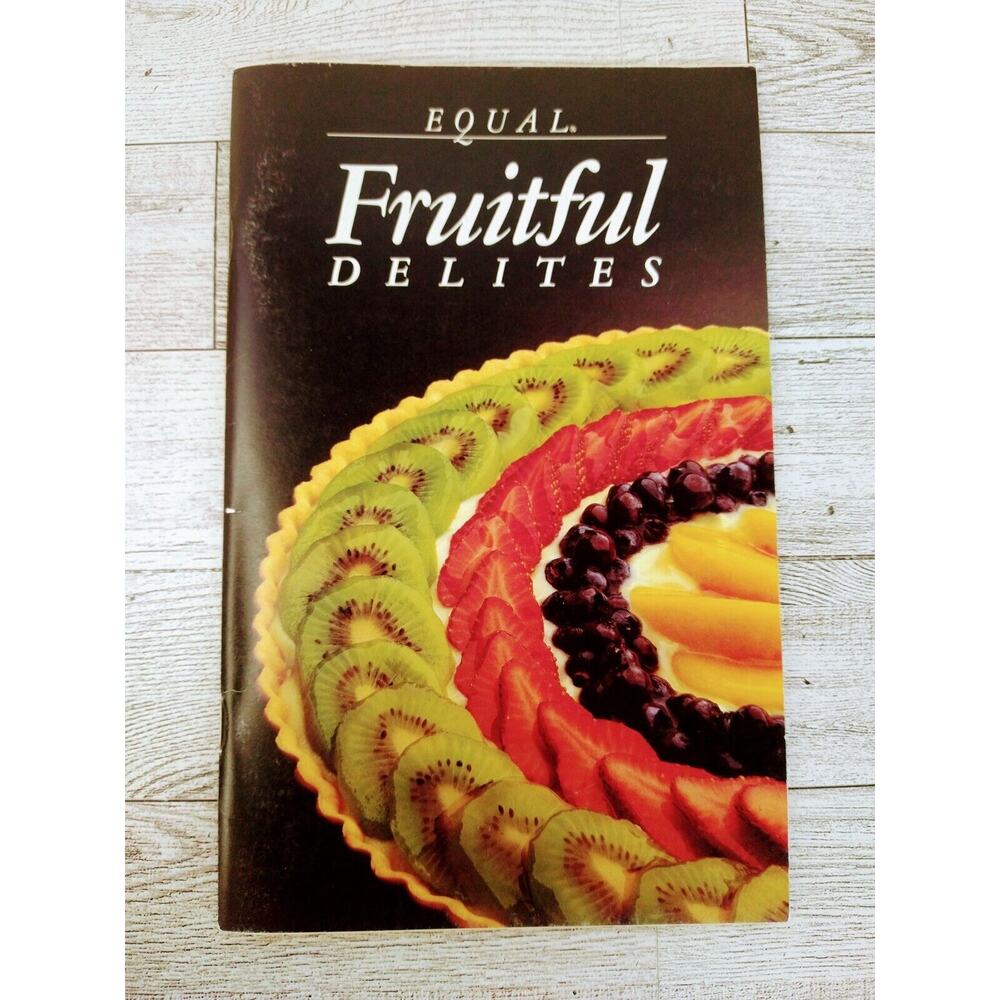 Equal Fruitful Delites‎ CookBook by The NutraSweet Company 1984 PB Booklet